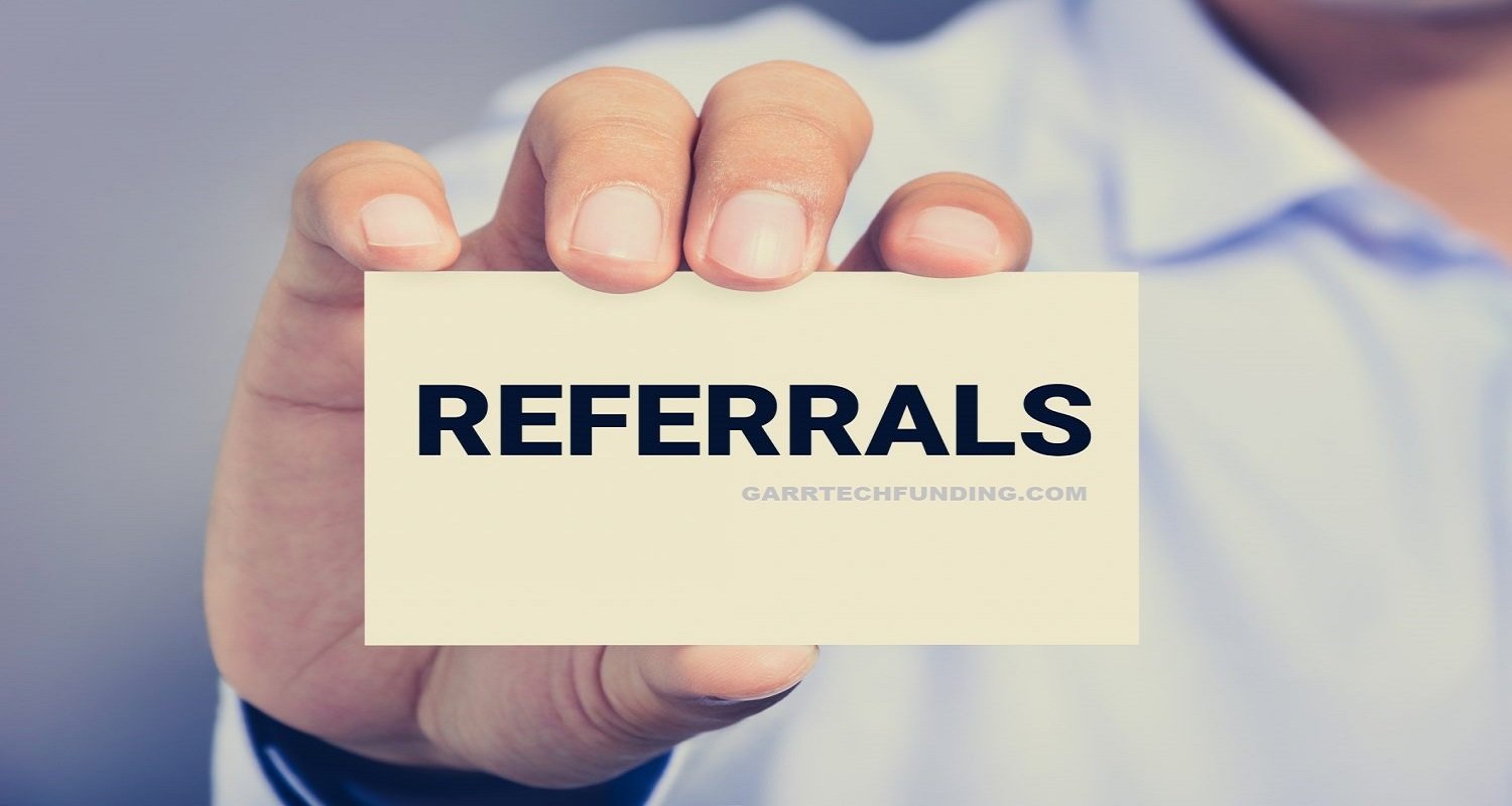 Garrtech Funding Referral Program! Helping Accountants, Consultants, Lawyers, R.E. Agents, Attorneys and Advisors.